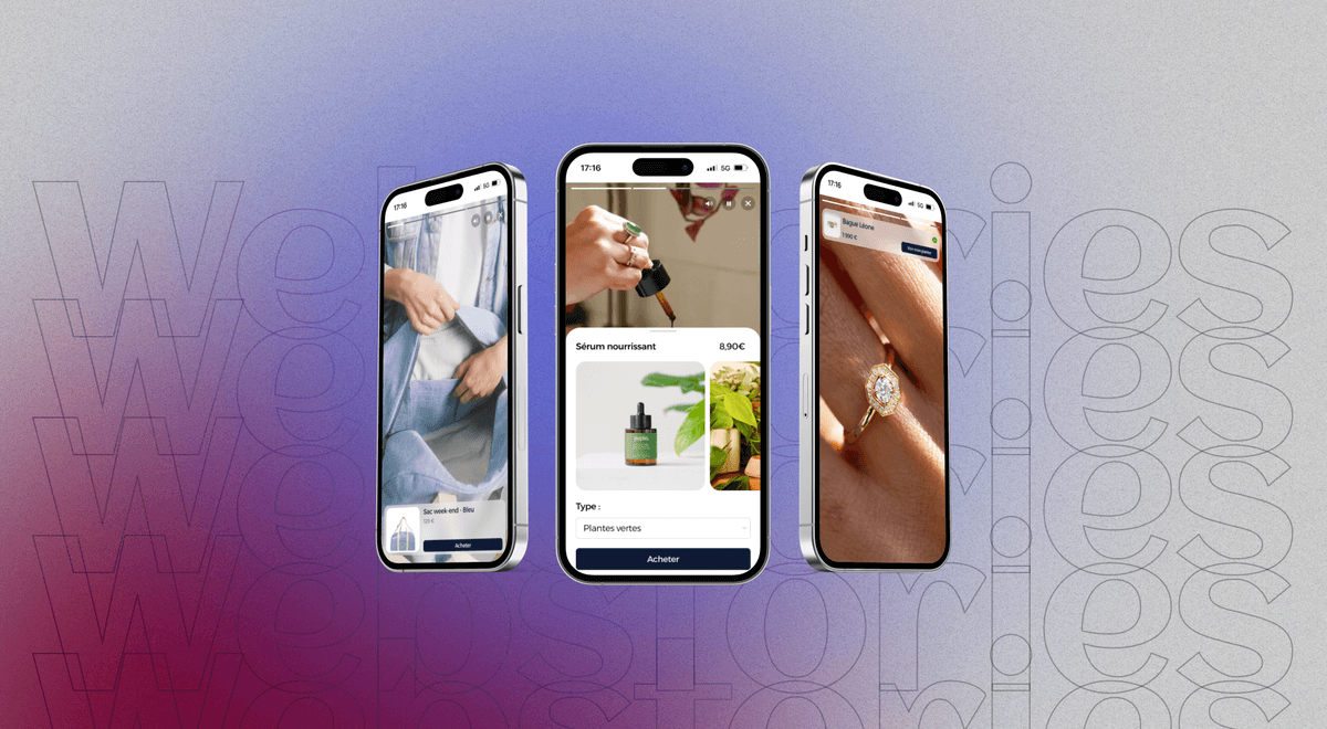 Webstories : définition, avantages et intégration en e-commerce